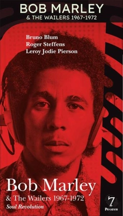 Bertrand.pt - Bob Marley & The Wailers 1967-1972 : Soul Revolution