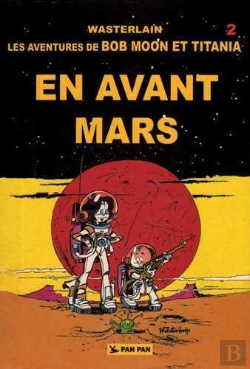 Bertrand.pt - Bob Moon Et Titania En Avant Mars