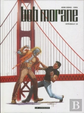 Bob Morane : Intégrale Vol.16
