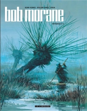 Bob Morane : Intégrale Vol.9