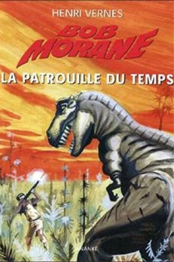 Bertrand.pt - Bob Morane : La Patrouille Du Temps