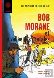 Bob Morane La Vallee Des Crotales