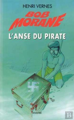 Bertrand.pt - Bob Morane ; L'Anse Du Pirate