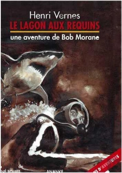 Bertrand.pt - Bob Morane : Le Lagon Aux Requins