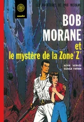 Bob Morane Le Mystere De La Zone Z
