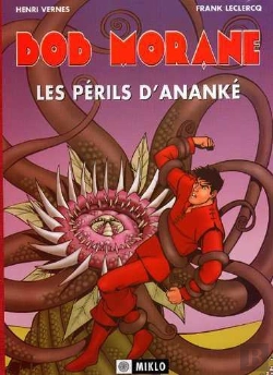 Bertrand.pt - Bob Morane ; Les Périls D'Ananké T.2