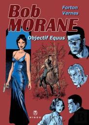 Bob Morane : Objectif Equus