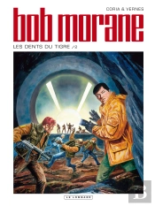 Bob Morane T.46 ; Les Dents Du Tigre, 2e Partie