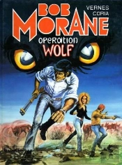Bob Morane T.9; Operation Wolf