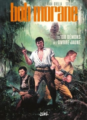 Bob Morane Tome 1 : Les 100 Démons De L'Ombre Jaune