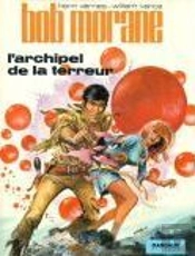 Bob Morane Tome 9 : L'Archipel De La Terreur
