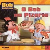 Bob o Construtor - O Bob na Pizaria