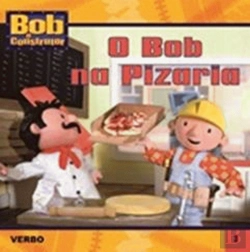 Bertrand.pt - Bob o Construtor - O Bob na Pizaria
