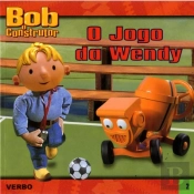 Bob o Construtor - O Jogo da Wendy