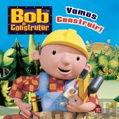 Bob o Construtor - Vamos Construir