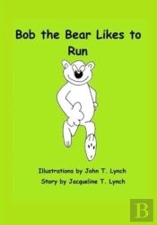 Bob The Bear Likes To Run
