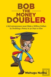 Bob The Money Doubler