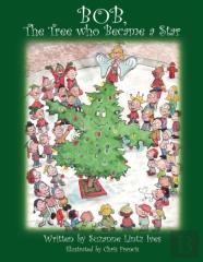 Bob, The Tree Who Became A Star