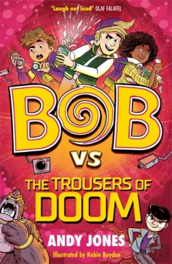 Bertrand.pt - Bob Vs The Trousers Of Doom