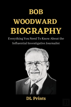 Bertrand.pt - Bob Woodward Biography