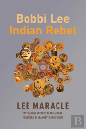 Bobbi Lee Indian Rebel