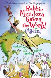 Bobbie Mendoza Saves The World (Again)