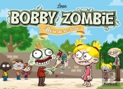 Bobbie Zombie ; Born To Be Dead