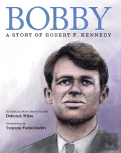 Bobby: A Story Of Robert F. Kennedy