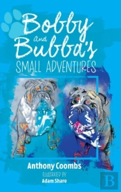 Bobby And Bubba'S Small Adventures