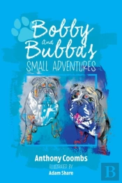 Bobby And Bubba'S Small Adventures