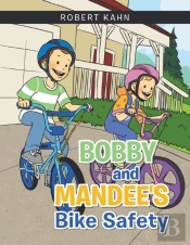 Bobby And Mandee'S Bike Safety