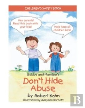 Bobby And Mandee'S Don'T Hide Abuse