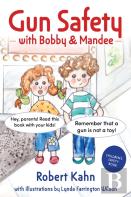 Bobby And Mandee'S Gun Safety Book