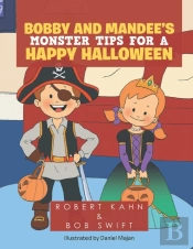 Bobby And Mandee'S Monster Tips For A Happy Halloween