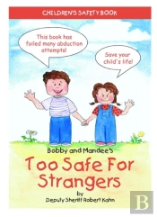 Bobby And Mandee'S Too Safe For Strangers