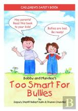 Bobby And Mandee'S Too Smart For Bullies