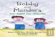 Bobby And Mandee'S Too Solid For Suicide