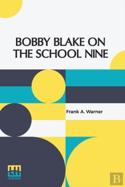 Bertrand.pt - Bobby Blake On The School Nine