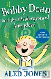 Bobby Dean And The Underground Kingdom