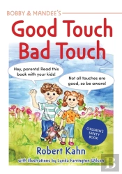 Bobby & Mandee'S Good Touch, Bad Touch