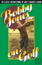 Bobby Jones On Golf
