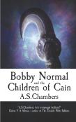Bobby Normal And The Children Of Cain