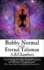 Bobby Normal And The Eternal Talisman