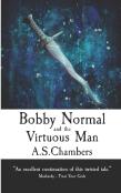 Bobby Normal And The Virtuous Man