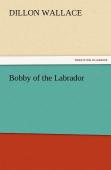 Bobby Of The Labrador