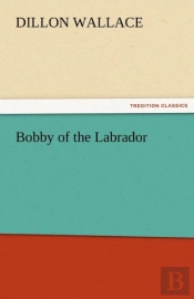Bobby Of The Labrador