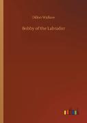 Bobby Of The Labrador