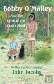 Bobby O'Malley: And The Spirit Of The Conch Shell