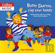 Bobby Shaftoe Clap Your Hands