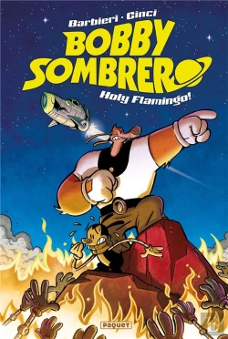 Bertrand.pt - Bobby Sombrero, Holy Flamingo!